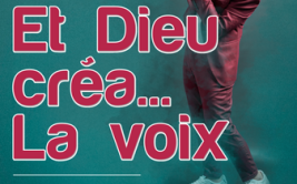 One man show musical - Et dieu créa… La voix