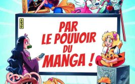 Exposition Par le pouvoir du Manga