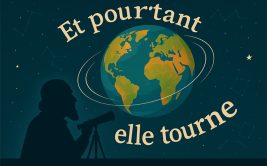 Lecture « Et pourtant, elle tourne ! » - Fête de la science