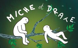 Spectacle famille -  "Miche & Drate"