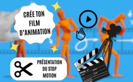 Atelier numérique "Crée ton film d’animation"