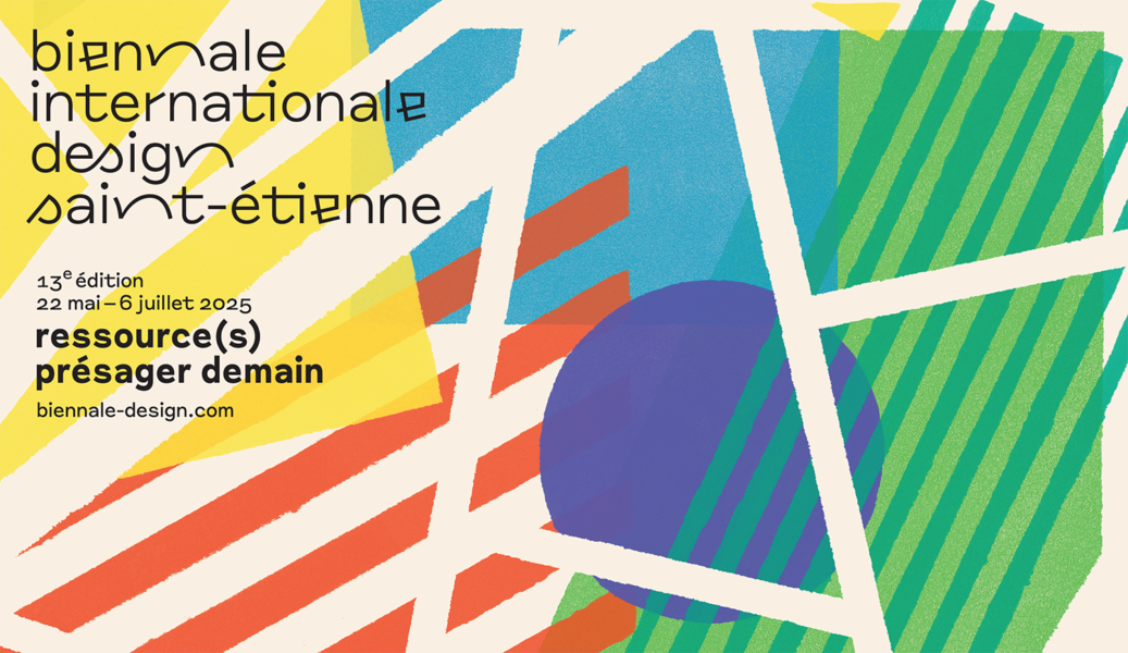 13e édition de la Biennale Internationale du Design de Saint-Etienne